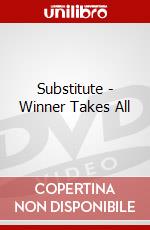 Substitute - Winner Takes All [Edizione: Regno Unito] dvd