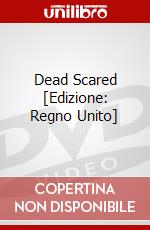 Dead Scared [Edizione: Regno Unito] dvd