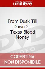 From Dusk Till Dawn 2 - Texas Blood Money dvd