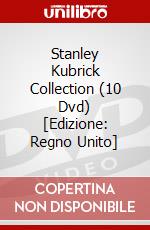 Stanley Kubrick Collection (10 Dvd) [Edizione: Regno Unito] film in dvd di Stanley Kubrick