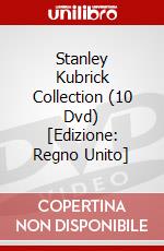 Stanley Kubrick Collection (10 Dvd) [Edizione: Regno Unito] dvd