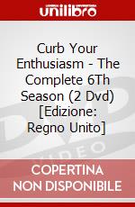 Curb Your Enthusiasm - The Complete 6Th Season (2 Dvd) [Edizione: Regno Unito] dvd