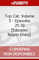 Top Cat: Volume 5 - Episodes 25-30 [Edizione: Regno Unito] dvd