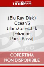 (Blu-Ray Disk) Ocean'S Ultim.Collec.Ed. [Edizione: Paesi Bassi] brd