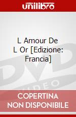L Amour De L Or [Edizione: Francia] dvd