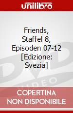 Friends, Staffel 8, Episoden 07-12 [Edizione: Svezia] dvd