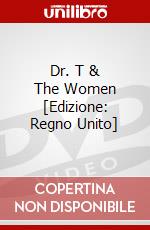 Dr. T & The Women [Edizione: Regno Unito] dvd