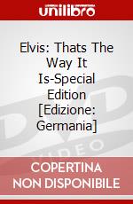Elvis: Thats The Way It Is-Special Edition [Edizione: Germania] dvd