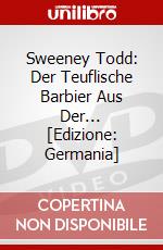 Sweeney Todd: Der Teuflische Barbier Aus Der... [Edizione: Germania] dvd