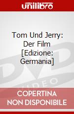 Tom Und Jerry: Der Film [Edizione: Germania] dvd