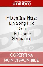 Mitten Ins Herz: Ein Song F?R Dich [Edizione: Germania] dvd