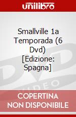 Smallville 1a Temporada (6 Dvd) [Edizione: Spagna] dvd