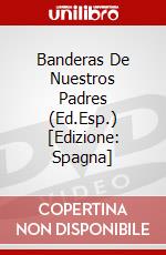 Banderas De Nuestros Padres (Ed.Esp.) [Edizione: Spagna] dvd