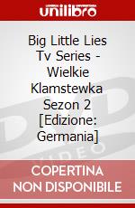 Big Little Lies Tv Series - Wielkie Klamstewka Sezon 2 [Edizione: Germania] dvd