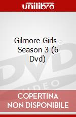 Gilmore Girls - Season 3 (6 Dvd) dvd