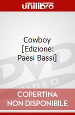 Cowboy [Edizione: Paesi Bassi] dvd