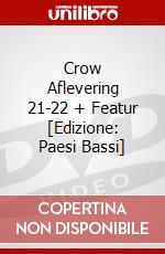 Crow Aflevering 21-22 + Featur [Edizione: Paesi Bassi] dvd