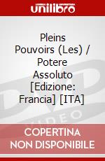 Pleins Pouvoirs (Les) / Potere Assoluto [Edizione: Francia] [ITA] dvd