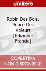 Robin Des Bois, Prince Des Voleurs [Edizione: Francia] dvd