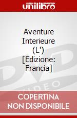 Aventure Interieure (L') [Edizione: Francia] dvd