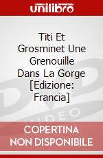 Titi Et Grosminet Une Grenouille Dans La Gorge [Edizione: Francia] dvd