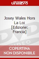 Josey Wales Hors La Loi [Edizione: Francia] dvd