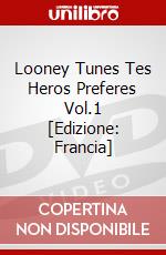 Looney Tunes Tes Heros Preferes Vol.1 [Edizione: Francia] dvd