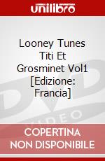 Looney Tunes Titi Et Grosminet Vol1 [Edizione: Francia] dvd