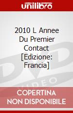 2010 L Annee Du Premier Contact [Edizione: Francia] dvd