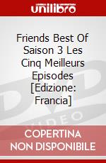Friends Best Of Saison 3 Les Cinq Meilleurs Episodes [Edizione: Francia] dvd