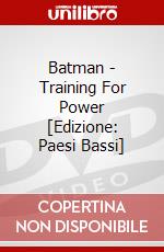 Batman - Training For Power [Edizione: Paesi Bassi] dvd