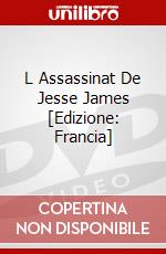 L Assassinat De Jesse James [Edizione: Francia] film in dvd