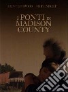I Ponti Di Madison County  dvd
