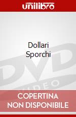 Dollari Sporchi dvd