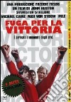 Fuga Per La Vittoria  dvd