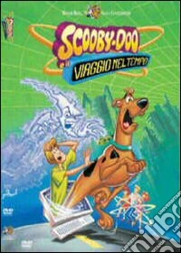 Scooby Doo E Il Viaggio Nel Tempo dvd