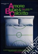 Amore Bugie & Calcetto dvd