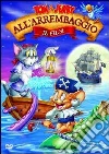 Tom & Jerry All'Arrembaggio film in dvd di Scott Jeralds