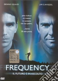 Frequency. Il futuro è in ascolto dvd