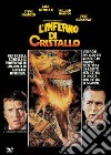 Inferno Di Cristallo (L') dvd