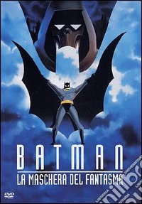 Batman - La Maschera Del Fantasma dvd