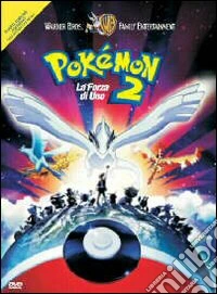Pokémon 2. La forza di Uno dvd