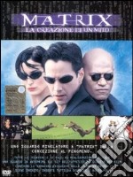 Matrix - La Creazione Di Un Mito dvd