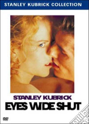 Eyes Wide Shut film in dvd di Stanley Kubrick