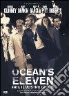 Ocean's Eleven - Fate Il Vostro Gioco film in dvd di Steven Soderbergh