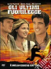 Ultimi Fuorilegge (Gli) dvd