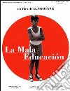 Mala Educacion (La) dvd