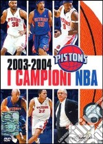 Pistons. I campioni NBA 2003 - 2004 dvd