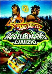 Hot Wheels Acceleracers #01 - L'Inizio dvd