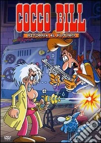 Cocco Bill. Ritorna al futuro dvd